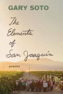 The Elements of San Joaquin - Soto, Gary