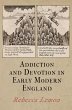 Addiction and Devotion in Early Modern... - Bild 1