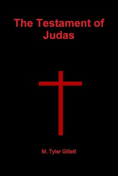 The Testament of Judas - Gillett, M. Tyler