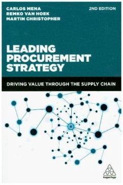 Leading Procurement Strategy - Van Hoek, Remko;Christopher, Martin;Mena, Carlos