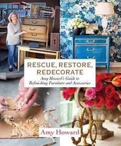 Rescue, Restore, Redecorate - Howard, Amy