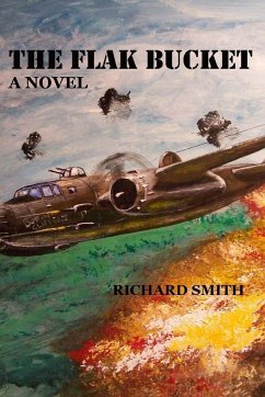 THE FLAK BUCKET - Smith, Richard