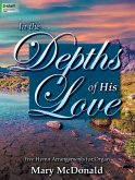 In The Depths Of His Love In The Depths Of His Love