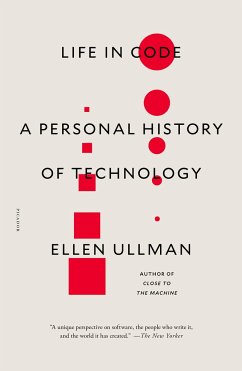 Life in Code - Ullman, Ellen