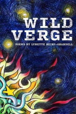 Wild Verge: Poems - Reini-Grandell, Lynette