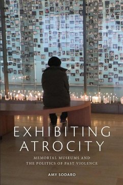 Exhibiting Atrocity - Sodaro, Amy