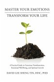 Master Your Emotions-Transform Your Life