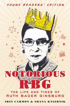Notorious RBG: Young Readers' Edition - Carmon, Irin