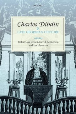 Charles Dibdin and Late Georgian Culture - Cox Jensen, Oskar