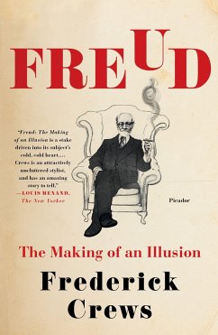 Freud: The Making of an Illusion - Crews, Frederick