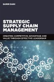 Strategic Supply Chain Management