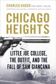 Chicago Heights: Little Joe College, the Outfit, and the Fall of Sam Giancana