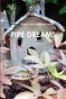 Pipe Dreams - Bild 1