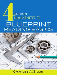 Hammer's Blueprint Reading Basics - Gillis, Charles; Hammer, Warren