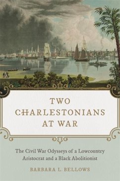 Two Charlestonians at War - Bellows, Barbara L