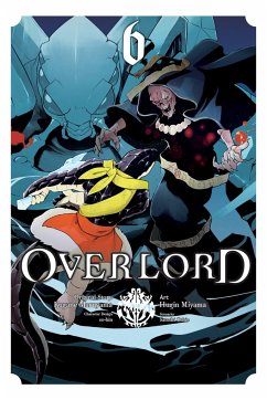 Overlord, Vol. 6 (Manga) - Maruyama, Kugane
