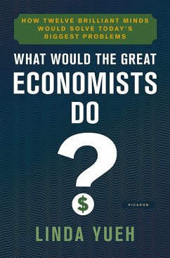 What Would the Great Economists Do? - Yueh, Linda