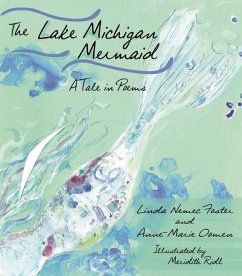 The Lake Michigan Mermaid - Oomen, Anne-Marie; Foster, Linda Nemec