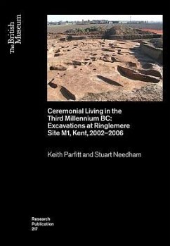 Ceremonial Living in the Third Millennium BC - Parfitt, Keith; Needham, Stuart