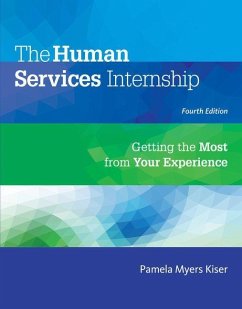 The Human Services Internship - Kiser, Pamela Myers