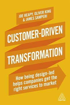 Customer-Driven Transformation - Heapy, Joe;King, Oliver;Samperi, James