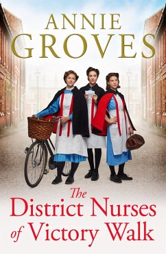 The District Nurses of Victory Walk - Groves, Annie