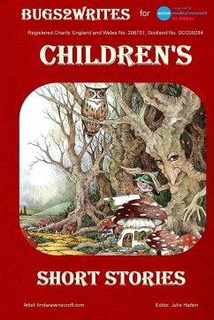 CHILDREN'S - SHORT STORIES - for A.M.RESEARCH - Bugs2writes