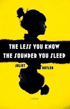 The Less You Know the Sounder You Sleep - Butler, Juliet