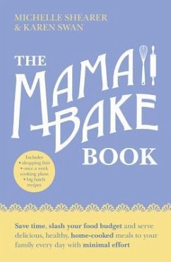 The Mamabake Book - Shearer, Michelle; Swan, Karen