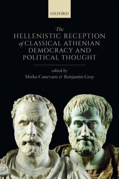 The Hellenistic Reception of Classical Athenian Democracy and Political Thought