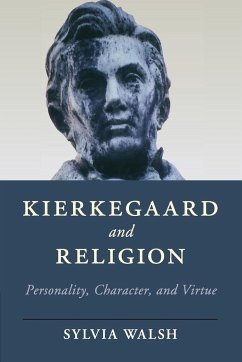 Kierkegaard and Religion - Walsh, Sylvia