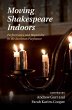 Moving Shakespeare Indoors - Bild 1