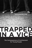 Trapped in a Vice