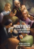 Phoney Wars: New Zealand Society in the Second World War