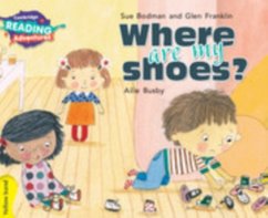 Cambridge Reading Adventures Where Are My Shoes? Yellow Band - Bodman, Sue; Franklin, Glen