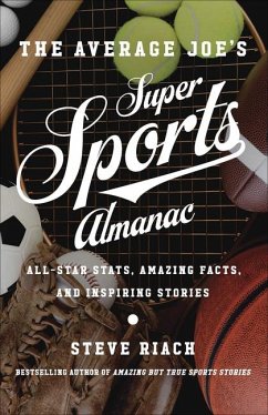 The Average Joe's Super Sports Almanac - Riach, Steve