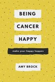 Being Cancer Happy