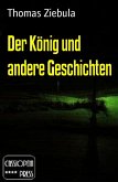 Der König und andere Geschichten (eBook, ePUB)