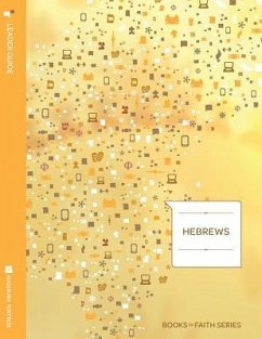 Hebrews Leader Guide; Books of Faith Series - Corpus, Janet M.