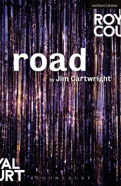 Road - Cartwright, Jim (Playwright, UK)