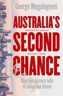 Australia's Second Chance - Megalogenis, George