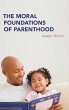 Moral Foundations of Parenthood - Bild 1