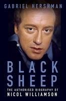 Black Sheep: The Authorised Biography of Nicol Williamson - Hershman, Gabriel