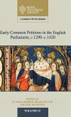 Early Common Petitions in the English Parliament, c.1290-c.1420