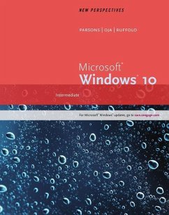 New Perspectives Microsoft Windows 10: Intermediate - Ruffolo, Lisa