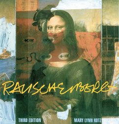 Rauschenberg (Third Edition) - Kotz, Mary Lynn