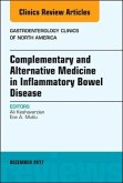Complementary and Alternative Medicine in Inflammatory Bowel Disease, An Issue of Gastroenterology Clinics of North Amer