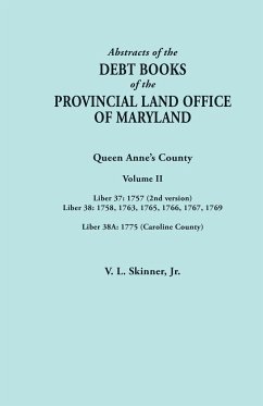 Abstracts of the Debt Books of the Provincial Land Office of Maryland. Volume II