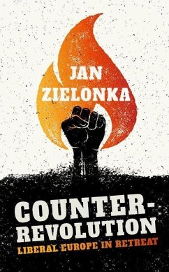 Counter-Revolution - Zielonka, Jan (Professor of European Politics at the University of O