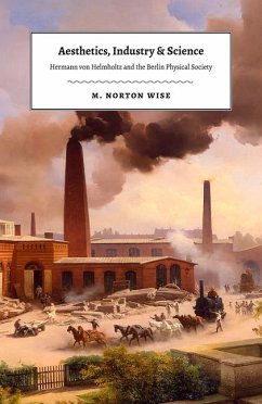 Aesthetics, Industry, and Science - Wise, M. Norton